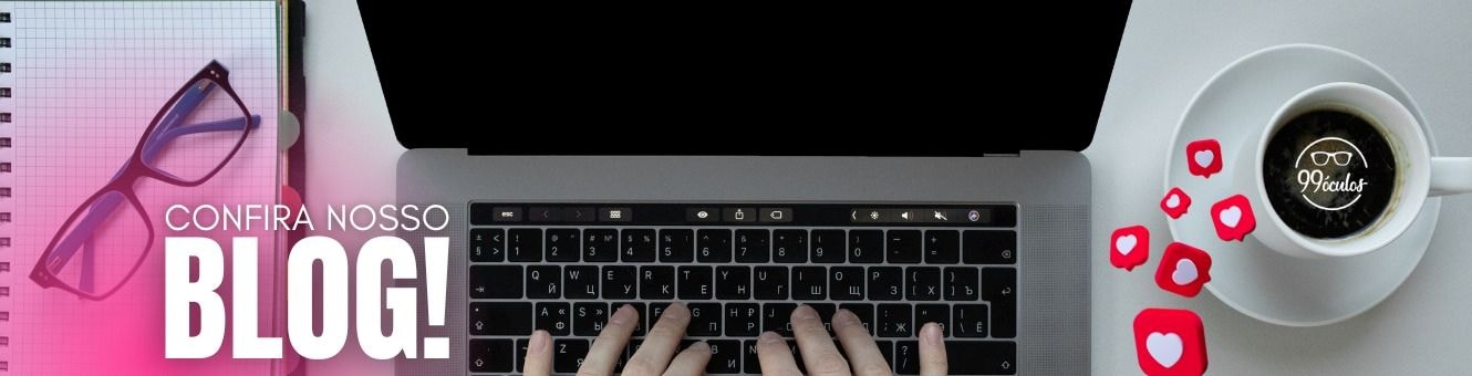 Banner versão desktop para conferir o blog da 99 Óculos